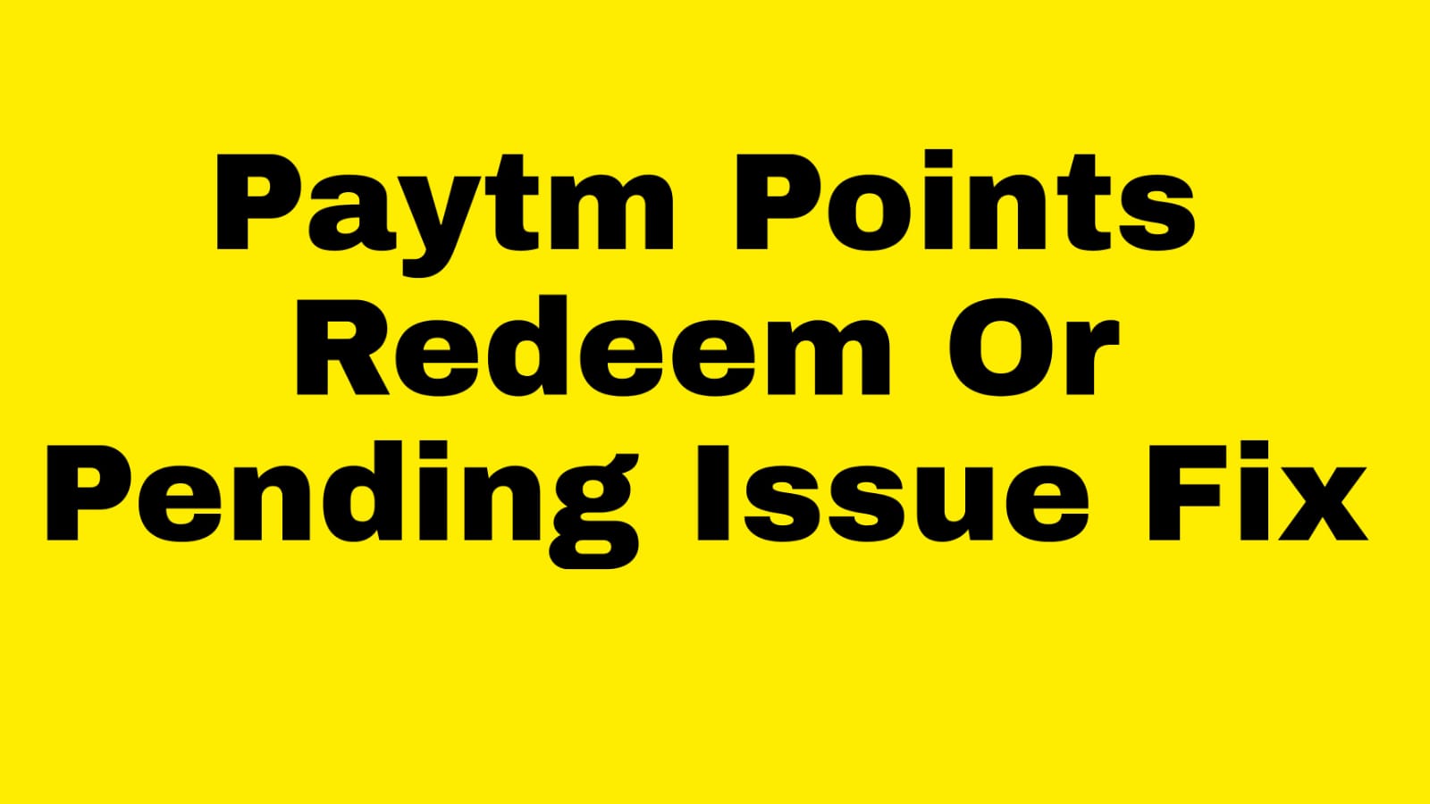 Paytm Points Pending Problem | Redeem Paytm Points to Wallet