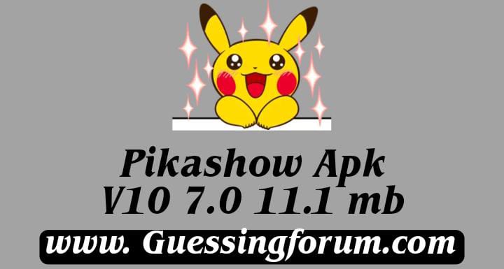 Pikashow APK v10 7.0 11.1 mb